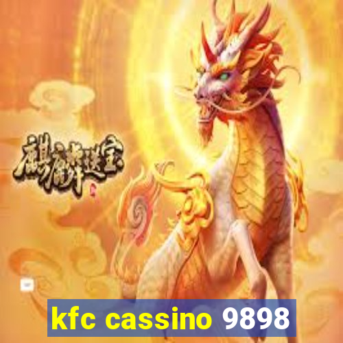 kfc cassino 9898